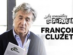 Replay Les rencontres du Papotin - François Cluzet