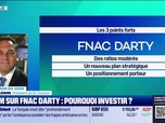 Replay Tout pour investir - La valeur du jour : Zoom sur Fnac Darty, pourquoi investir ? - 23/06