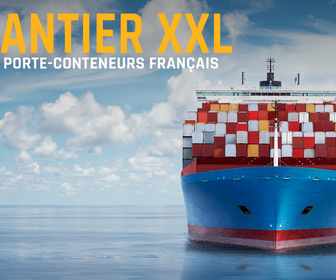 Replay Chantier XXL : méga porte-conteneurs français