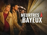 Replay Meurtres à Bayeux
