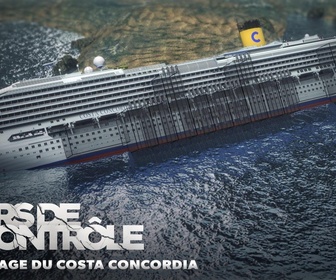 Replay Hors de contrôle - S2E1 - Le naufrage du Costa Concordia