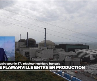 Replay Info Éco - L'EPR de Flamanville entre en production, après 12 ans de retard