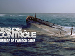 Replay Hors de contrôle : le nauffrage de l'Amoco Cadiz