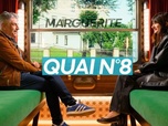 Replay Quai n°8 - Marguerite