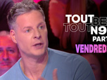 Replay Tout Beau, Tout N9uf - 19/09/2025 - Partie 1/3