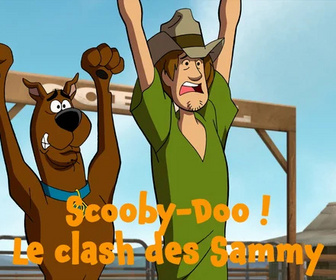 Replay Scooby-Doo ! Le Clash des Sammys