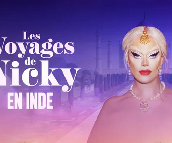 Replay Les voyages de Nicky - En Inde