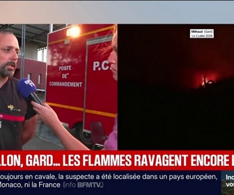 Replay BFM Première - Dans le Gard, les pompiers mobilisés toute la nuit pour éviter la reprise des incendies