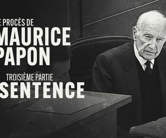 Replay Le procès de Maurice Papon - La sentence