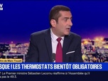 Replay BFM Grand Soir - Ubuesque : les thermostats bientôt obligatoires - 03/12