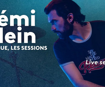Replay Basique, les sessions - Rémi Klein