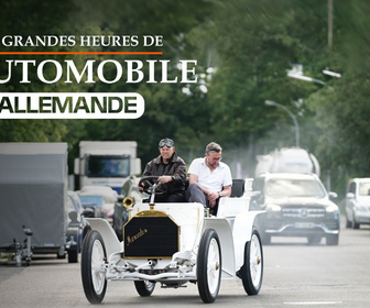 Replay Les grandes heures de l'automobile allemande