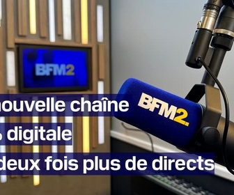 Replay Robin de BFM - Lancement de BFM2: la nouvelle chaîne info 100% digitale pour suivre toutes les actualités