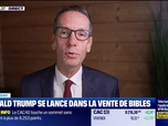 Replay BFM Bourse - USA Today : D. Trump se lance dans la vente de... Bibles ! par John Plassard - 28/03