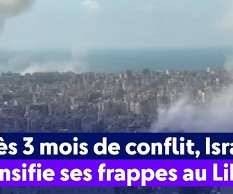 Replay On a de l'info - Après 3 mois de conflit, Israël intensifie ses frappes au Liban