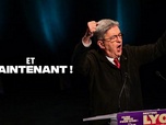 Replay Et maintenant ! - Mélenchon : la stratégie du dérapage ?