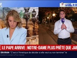 Replay BFM Première - Le quartier de Notre-Dame de Paris s'apprête à accueillir le pape
