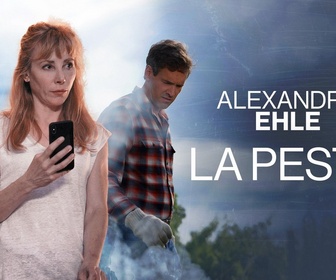 Replay Alexandra Ehle - S2 E2 - La peste