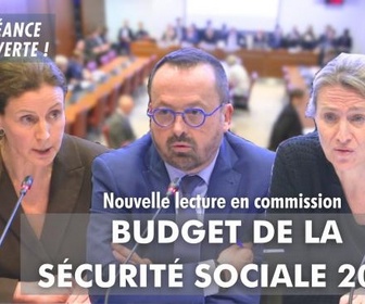 Replay La séance est ouverte ! - Budget de la sécurité sociale 2025 : nouvelle lecture en commission - 27/01/2025