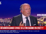 Replay BFM Grand Soir - De la désobéissance civile si le RN gagne en 2027 ? - 26/08