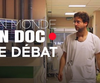Replay Un monde en doc - Comment se porte le monde de la médecine ?