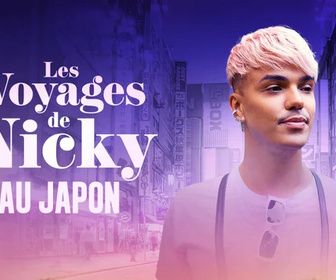 Replay Les voyages de Nicky - Au Japon