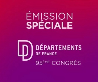 Replay Congrès des Départements de France : face aux méga-feux et à l'urgence sociale