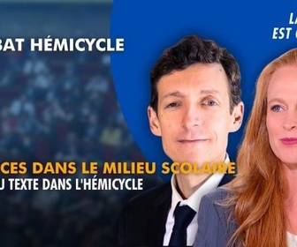 Replay La séance est ouverte ! - Violences dans le milieu scolaire : examen du texte dans l'hémicycle - 01/06/2026