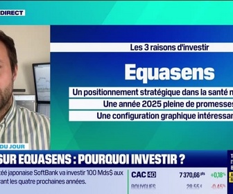 Replay Tout pour investir - La valeur du jour : Zoom sur Equasens, pourquoi investir ? - 17/12