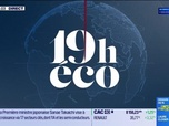 Replay Le 19h Eco - Mardi 11 novembre