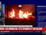 Replay Marschall Truchot : Pompiers, les héros de l'été épuisés et en colère - 13/08