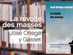 Replay La p'tite librairie - La révolte des masses, par José Ortega y Gasset