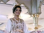Replay Mariage marocain - Princesse d'un jour