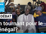 Replay Le Débat - Un tournant pour le Sénégal ?