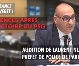 Replay La séance est ouverte ! - Violences après la victoire du PSG : audition de Laurent Nuñez - 10/06/2025