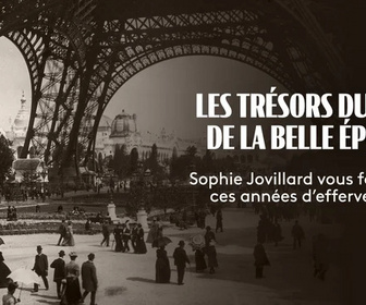 Replay Les trésors du Paris de la Belle Epoque - 26/01/2026