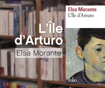 Replay La p'tite librairie - L'île d'Arturo - Elsa Morante