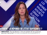 Replay BFM Politique - Lutte contre le narcotrafic: Sarah Knafo, eurodéputée Reconquête, estime que l'action de l'État va dans le bon sens mais n'est pas suffisante