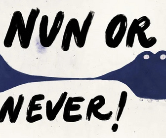 Replay Nun or Never