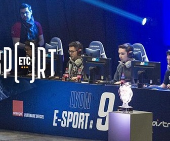 Replay etc. - Esport… un sport comme les autres ?