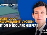 Replay La séance est ouverte ! - Budget 2027 et mouvement lycéen : audition d'Édouard Geffray - 21/10/2026