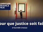 Replay La France en Vrai - Bretagne - Pour que Justice soit faite