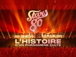 Replay Stars 80 : l'histoire d'un phénomène culte - Partie 1