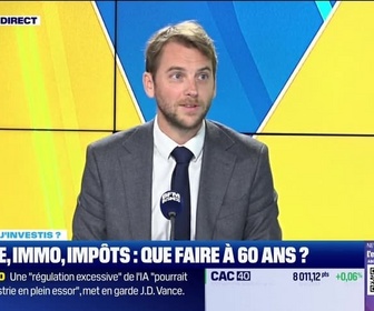 Replay Tout pour investir - Dans quoi j'investis ? : Bourse, immo, impôts, que faire à 60 ans ? - 11/02