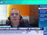 Replay Tout pour investir - Le placement à suivre : Volatilité des devises, comment se protéger ? - 17/09