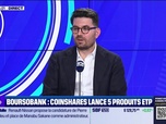 Replay BFM Crypto, le Club : Boursobank, Coinshares lance 5 produits ETP - 25/03