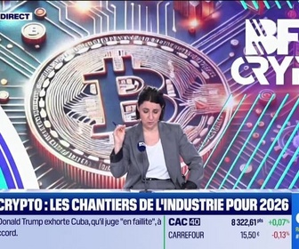 Replay BFM Crypto, le Club : Crypto, les chantiers de l'industrie pour 2026 - 17/02