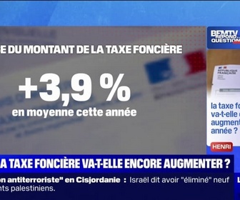 Replay La taxe foncière va-t-elle encore augmenter cette année? BFMTV répond à vos questions