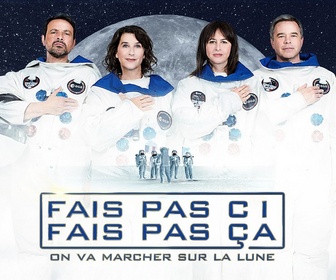 Replay Fais pas ci, fais pas ça - On va marcher sur la lune