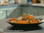 Replay Petits Plats en équilibre - Pot au feu de galinette